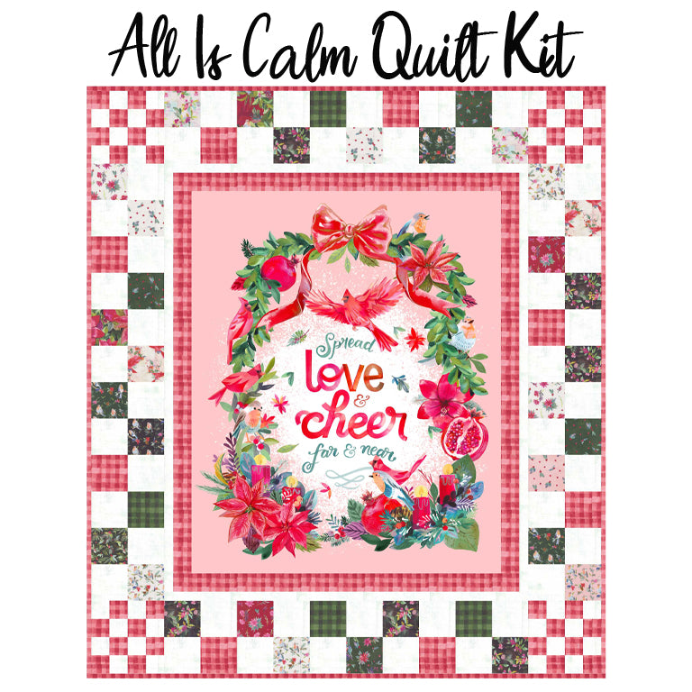 All Is Calm Quilt Kit with Love & Cheer from Moda