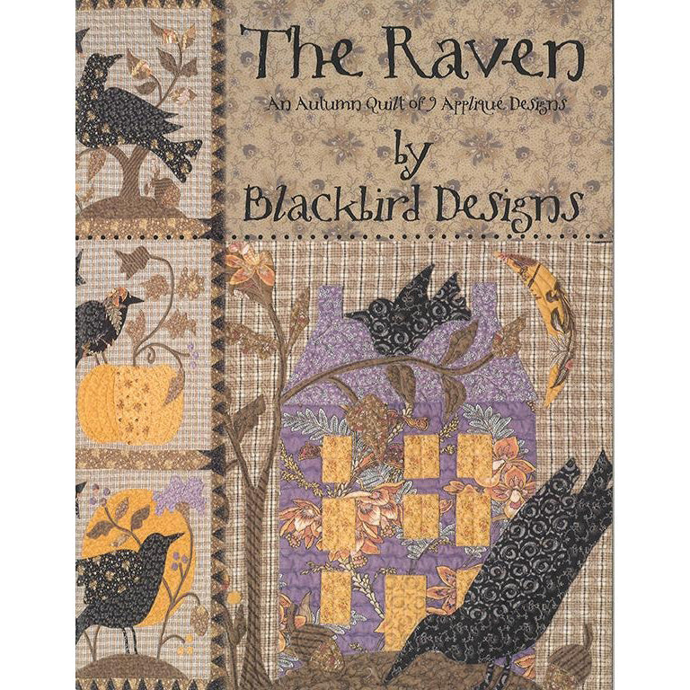 The Raven Quilt Pattern Book by Blackbird Designs