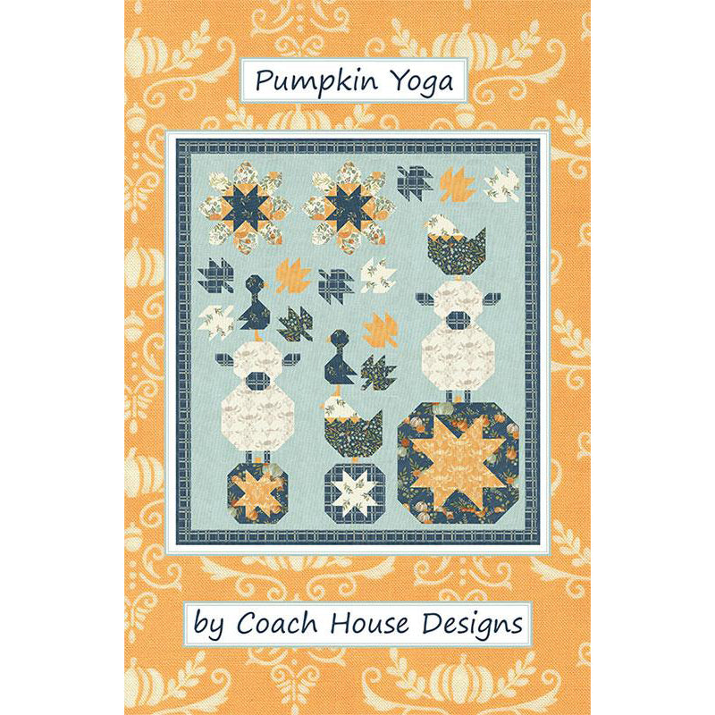 Pumpkin Yoga Quilt Pattern by Coach House Designs
