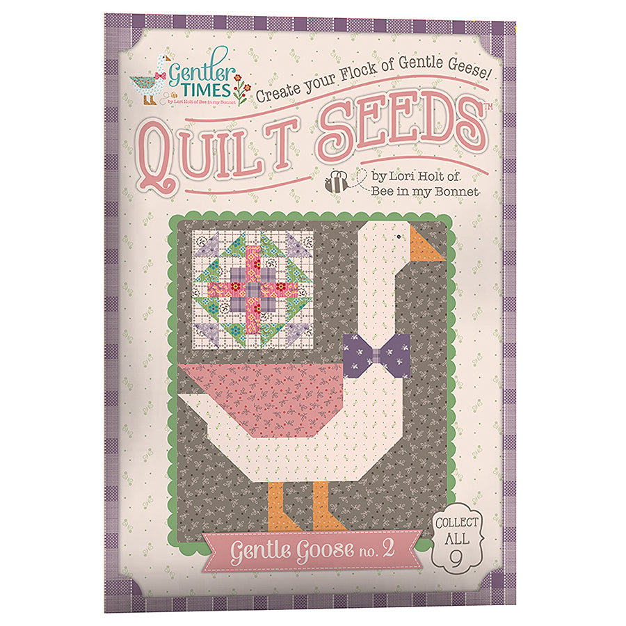 Gentler Times Quilt Seeds Gentle Goose No. 2