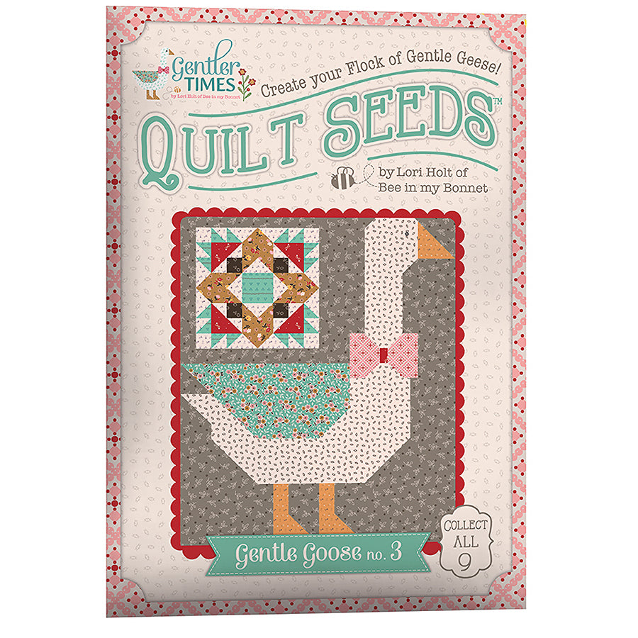 Gentler Times Quilt Seeds Gentle Goose No. 3