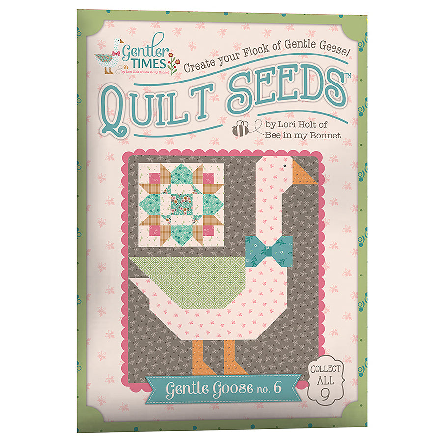 Gentler Times Quilt Seeds Gentle Goose No. 6