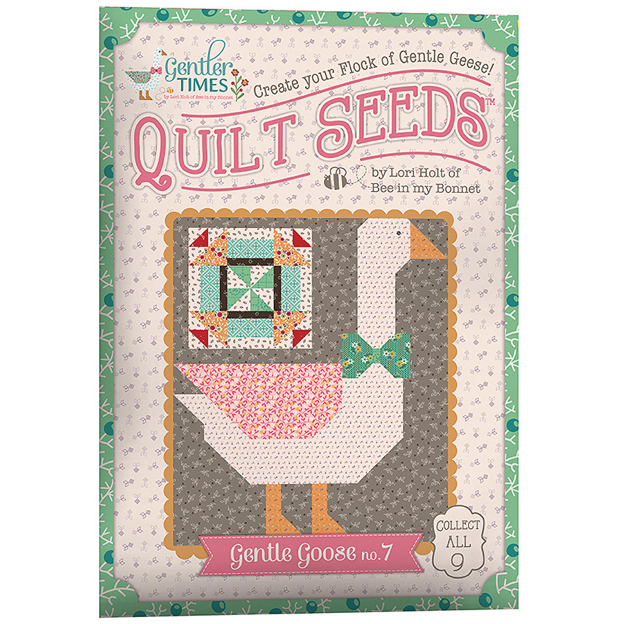 Gentler Times Quilt Seeds Gentle Goose No. 7