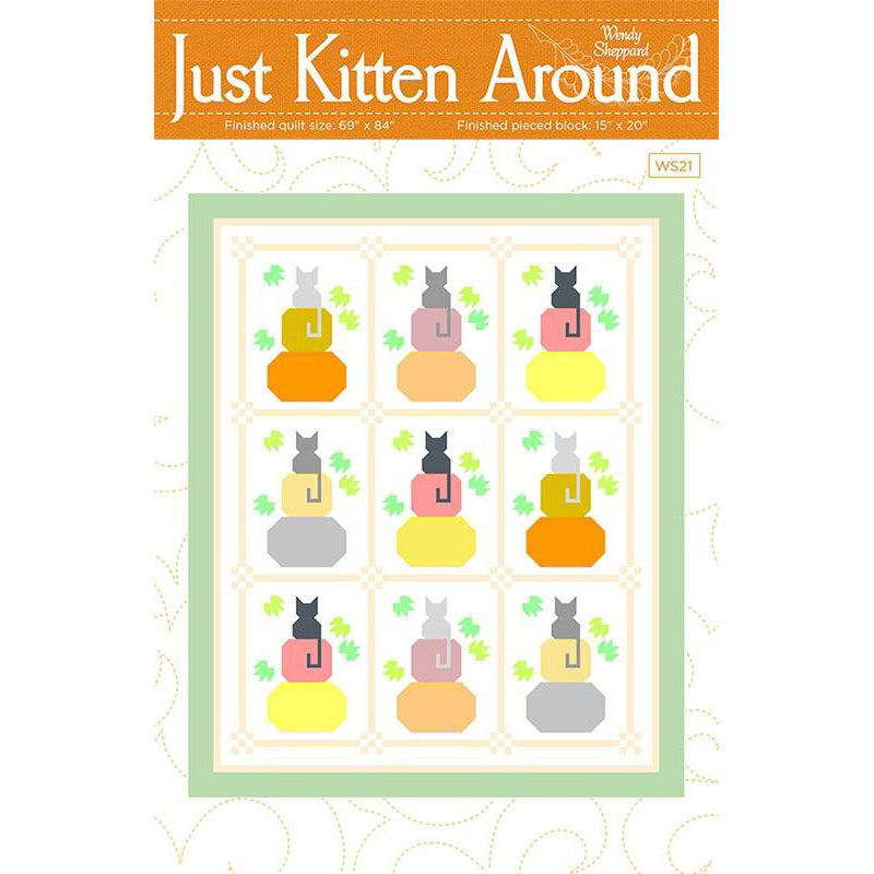 Just Kitten Around Quilt Pattern by Wendy Sheppard